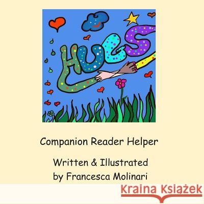 Hugs - Companion Reader Francesca Molinari Francesca Molinari 9781790993420 Independently Published - książka