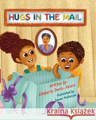 Hugs In The Mail Kimberly Davis-Peters 9781955120043 Melebrate Publishing LLC - książka