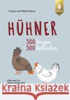 Hühner Bauer, Wilhelm, Bauer, Yvonne 9783818617493 Verlag Eugen Ulmer
