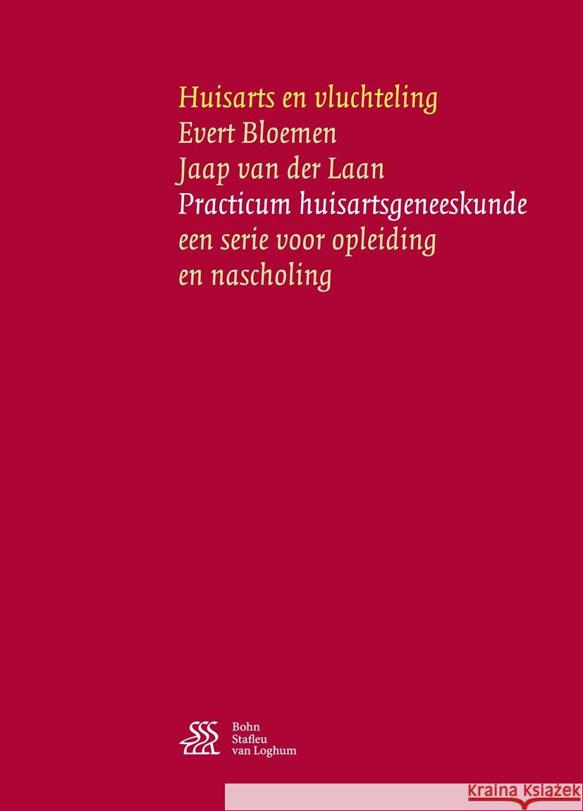 Huisarts En Vluchteling Evert Bloemen Jaap Va 9789036815109 Bohn Stafleu Van Loghum - książka