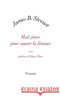 Huit jours pour sauver la finance Stewart-J B. 9782246775218 Grasset - książka