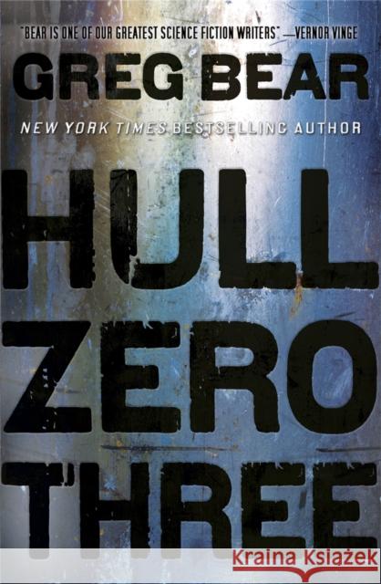 Hull Zero Three Greg Bear 9780575100961 Orion Publishing Co - książka