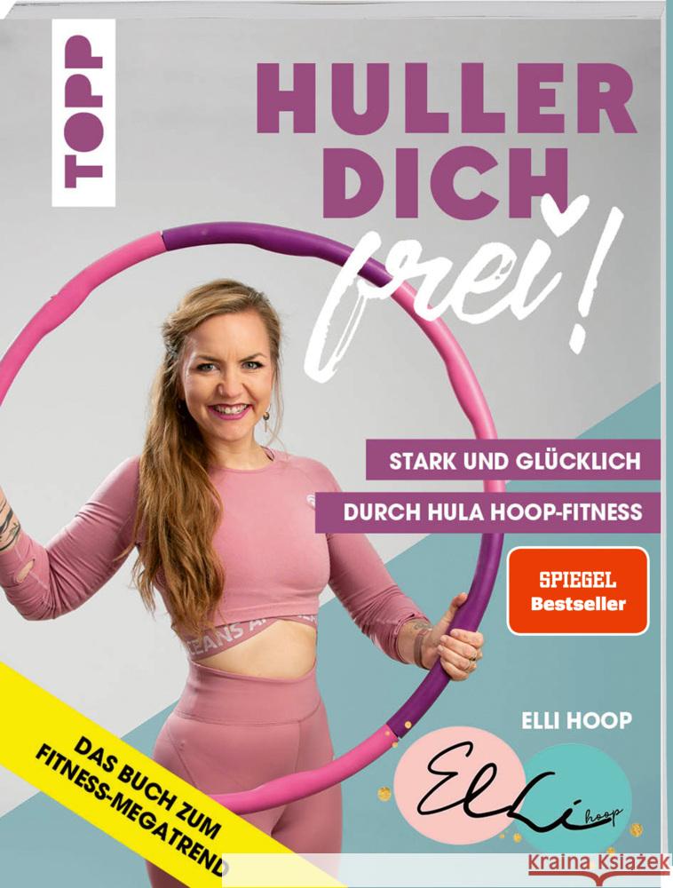 Huller dich frei! mit Elli Hoop Hoop, Elli 9783772445545 Frech - książka