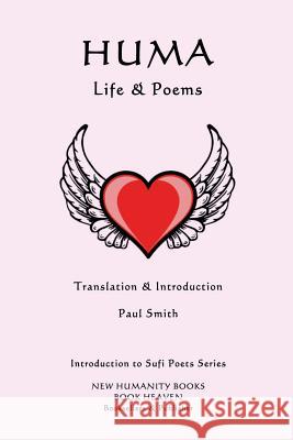 Huma - Life & Poems Huma                                     Paul Smith 9781537009735 Createspace Independent Publishing Platform - książka