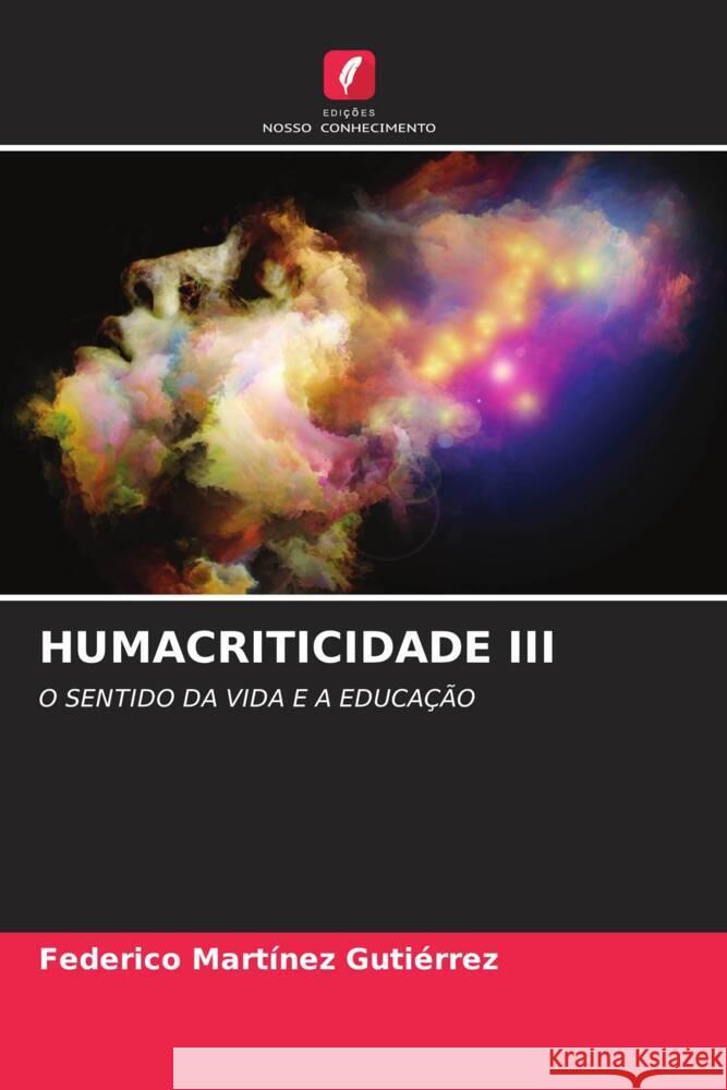 Humacriticidade III Federico Mart?ne 9786208535186 Edicoes Nosso Conhecimento - książka