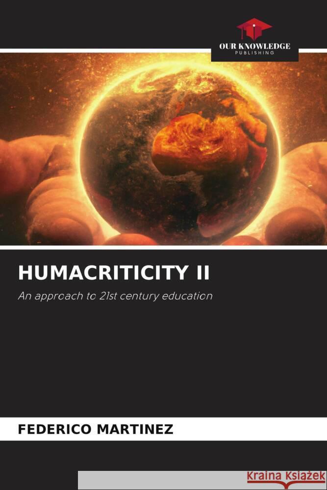 Humacriticity II Federico Mart?nez 9786208535483 Our Knowledge Publishing - książka
