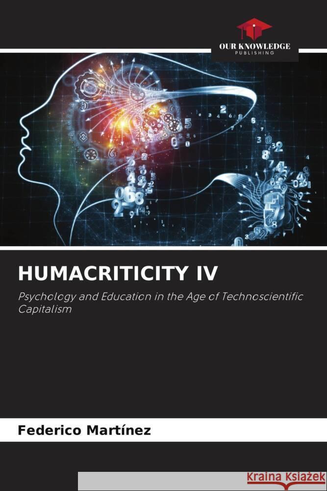 Humacriticity IV Federico Mart?nez 9786208535360 Our Knowledge Publishing - książka