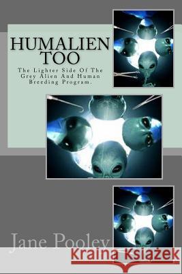 Humalien Too MS Jane E. Pooley 9781543233100 Createspace Independent Publishing Platform - książka