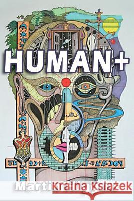 Human + Martin Higgins 9781635350401 Neely Worldwide Publishing - książka