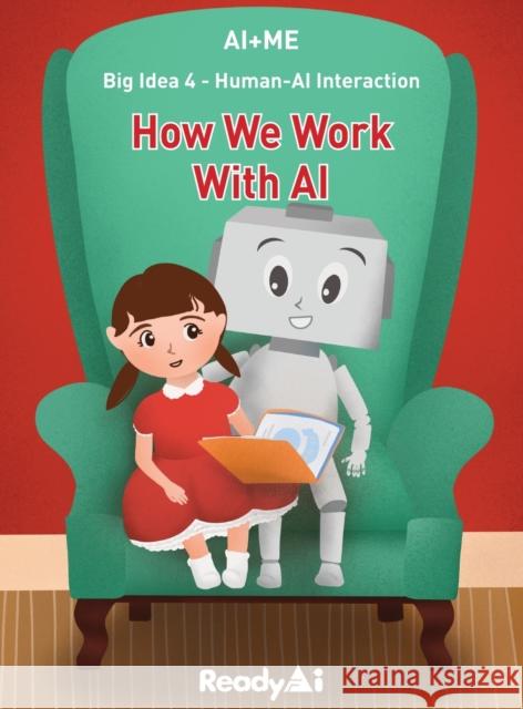 Human-AI Interaction: How We Work with Artificial Intelligence Readyai 9781087896335 Indy Pub - książka