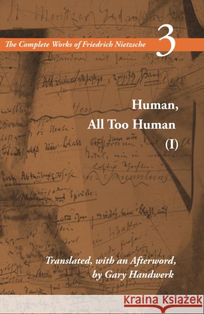 Human, All Too Human I: Volume 3 Nietzsche, Friedrich Wilhelm 9780804726658 Stanford University Press - książka