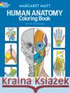 Human Anatomy: Coloring Book Joe Ziemian 9780486241388 Dover Publications Inc.