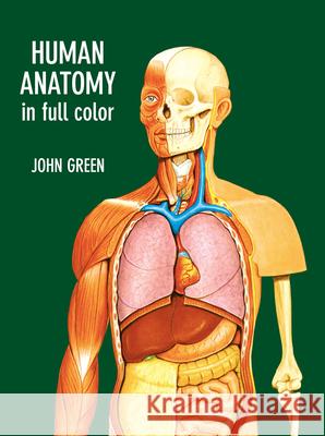 Human Anatomy in Full Color John Green 9780486290652 Dover Publications - książka