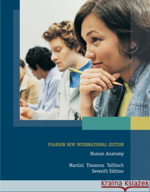 Human Anatomy: Pearson New International Edition Robert Tallitsch 9781292026442 Pearson Education Limited - książka