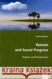 Human and Social Progress Cristina Neesham 9783639039542 VDM Verlag - książka