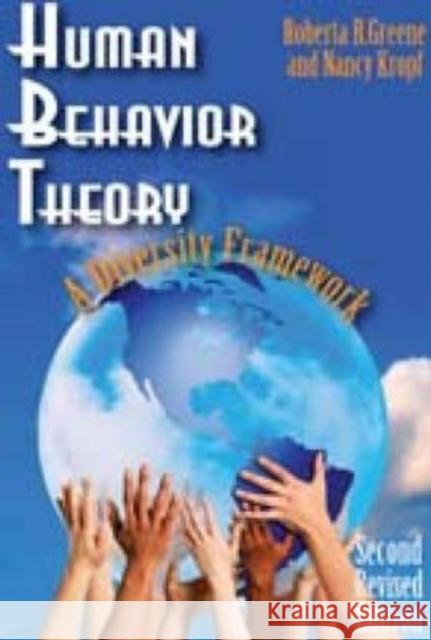 Human Behavior Theory: A Diversity Framework Greene, Roberta R. 9780202363165 Aldine - książka