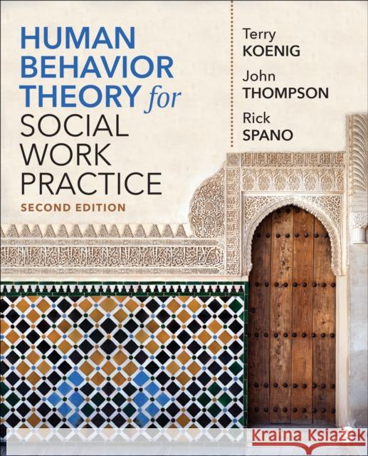 Human Behavior Theory for Social Work Practice Richard (Rick) N. Spano 9781071930175 Sage Publications Inc Ebooks - książka