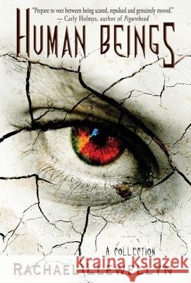 Human Beings: A Collection Rachael Llewellyn 9781989071311 Foul Fantasy Fiction - książka