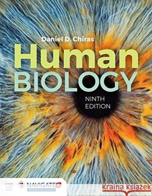 Human Biology Daniel D. Chiras 9781284128611 Jones & Bartlett Publishers - książka