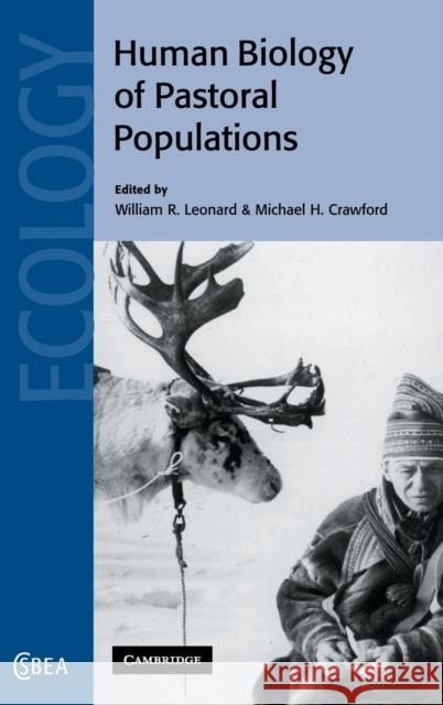 Human Biology of Pastoral Populations Leonard, William R. 9780521780162 CAMBRIDGE UNIVERSITY PRESS - książka