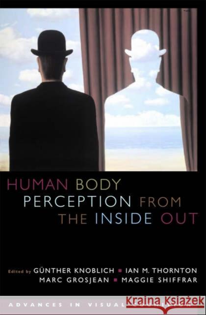 Human Body Perception from the Inside Out Gunter Knoblich 9780195178371  - książka