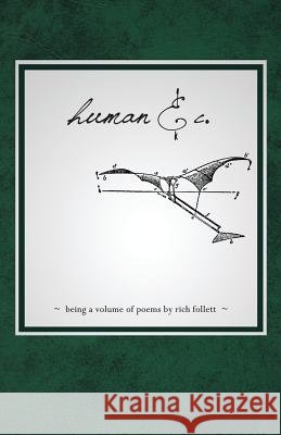 Human & C. Rich Follett 9780985557782 Neopoiesis Press, LLC - książka