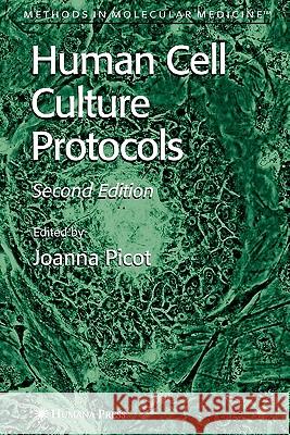 Human Cell Culture Protocols Joanna Picot 9781617374319 Springer - książka