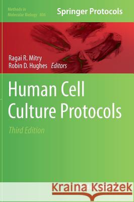 Human Cell Culture Protocols Ragai R. Mitry Robin D. Hughes 9781617793660 Humana Press - książka