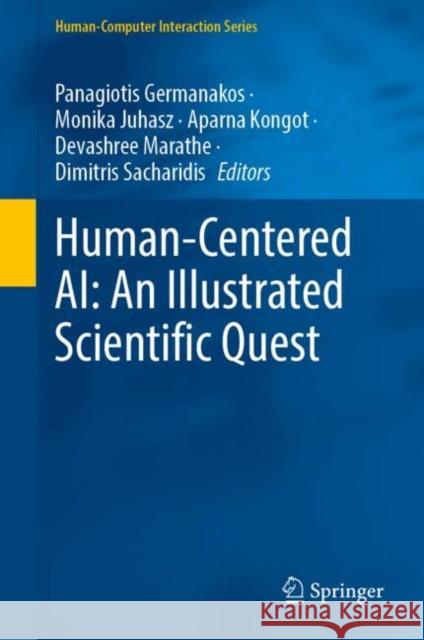 Human-Centered AI: An Illustrated Scientific Quest  9783031613746 Springer International Publishing AG - książka