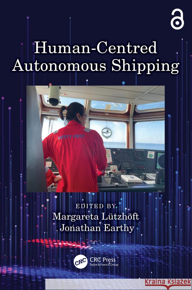 Human-Centred Autonomous Shipping Margareta L?tzh?ft Jonathan Earthy 9781032554945 CRC Press - książka