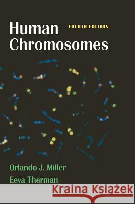 Human Chromosomes Orlando J. Miller Eeva Therman O. J. Miller 9780387950310 Springer - książka