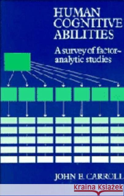 Human Cognitive Abilities Carroll, John B. 9780521382755 Cambridge University Press - książka