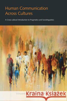 Human Communication Across Cultures Remillard, Vincent 9781781793541 Equinox Publishing (Indonesia) - książka