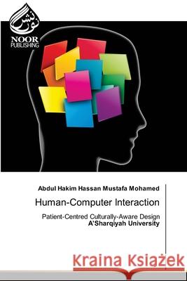 Human-Computer Interaction Abdul Hakim Hassan Mustafa Mohamed 9786202790987 Noor Publishing - książka