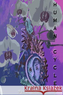 Human Cycles, Poetry and Prose Paige Shippie 9781329091313 Lulu.com - książka
