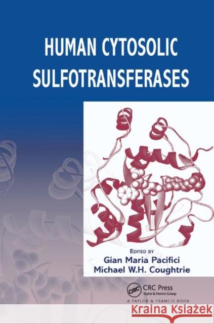 Human Cytosolic Sulfotransferases Gian Maria Pacifici Michael W. H. Coughtrie 9780367392567 CRC Press - książka