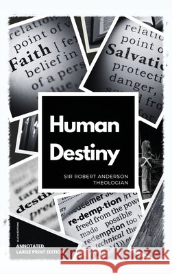 Human Destiny: Large Print Edition - Annotated Sir Robert Anderson 9782384551965 Alicia Editions - książka