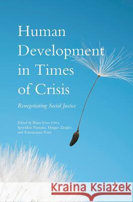 Human Development in Times of Crisis: Renegotiating Social Justice Otto, Hans-Uwe 9781137572127 Palgrave MacMillan - książka