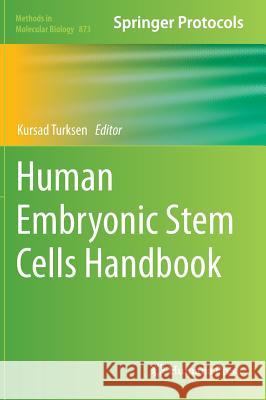 Human Embryonic Stem Cells Handbook Kursad Turksen 9781617797934 Humana Press - książka