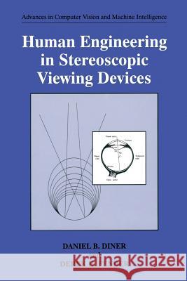 Human Engineering in Stereoscopic Viewing Devices Daniel B. Diner Derek H. Fender 9781489912763 Springer - książka