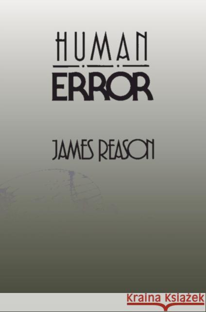 Human Error James Reason 9780521314190 Cambridge University Press - książka