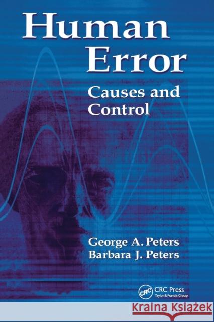 Human Error: Causes and Control George a. Peters Barbara J. Peters 9780367391140 CRC Press - książka