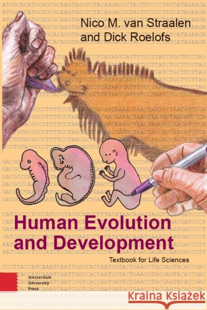 Human Evolution and Development: Textbook for Life Sciences Nico Va Dick Roelofs 9789463729208 Amsterdam Universtity Press - książka