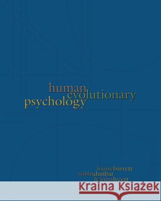 Human Evolutionary Psychology Louise Barrett Robin Dunbar John Lycett 9780691096223 Princeton University Press - książka