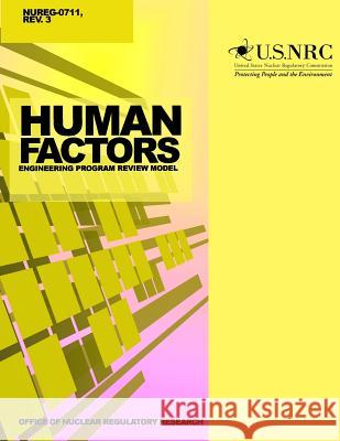 Human Factors Engineering Program Review Model U. S. Nuclear Regulatory Commission 9781499624229 Createspace - książka