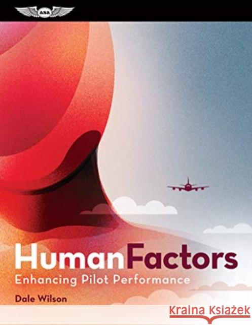 HUMAN FACTORS FOR FLIGHT CREWS DALE WILSON 9781619549319 GLOBAL PUBLISHER SERVICES - książka