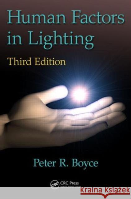 Human Factors in Lighting Peter Robert Boyce   9781439874882 Taylor and Francis - książka