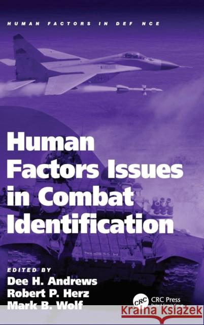 Human Factors Issues in Combat Identification  9780754677673 Ashgate Publishing Limited - książka