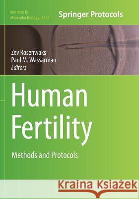 Human Fertility: Methods and Protocols Rosenwaks, Zev 9781493941179 Humana Press - książka