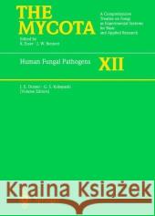 Human Fungal Pathogens Judith E. Domer, George S. Kobayashi 9783642076510 Springer-Verlag Berlin and Heidelberg GmbH &  - książka